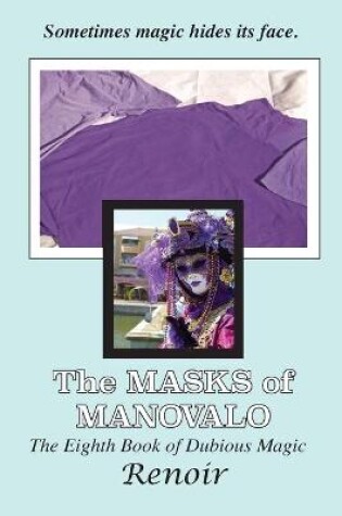 Cover of The Masks Of Manovalo