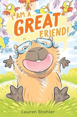 Cover of I Am a GREAT Friend!