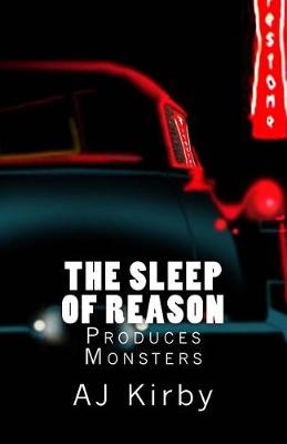 Book cover for The Sleep of Reason Produces Monsters