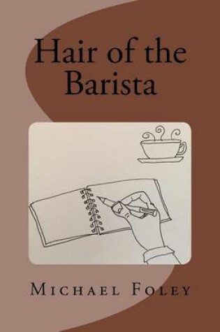 Cover of Hair of the Barista
