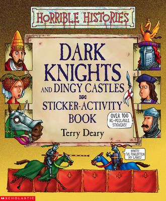 Book cover for Horrible Histories: Dark Knights and Dingy Castles: Sticker Book