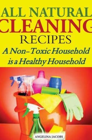 Cover of All Natural Cleaning Recipes
