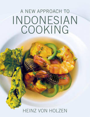 Book cover for A New Approach to Indonesian Cooking