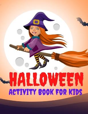 Book cover for Halloween Activity Book For Kids