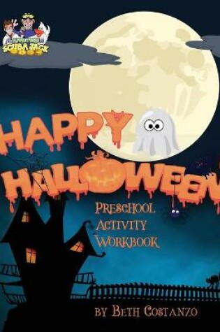 Cover of Happy Halloween Preschool Activity Workbook