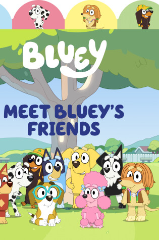 Cover of Meet Bluey's Friends