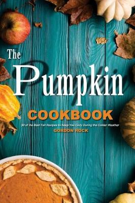 Book cover for The Pumpkin Cookbook
