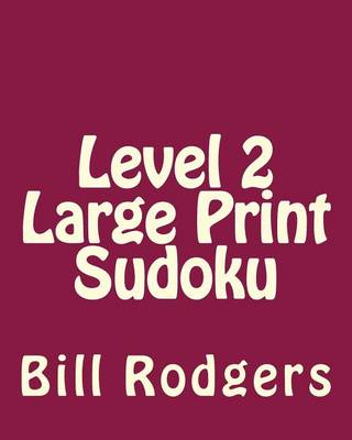 Book cover for Level 2 Large Print Sudoku