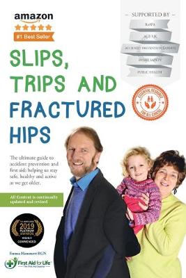 Book cover for Slips, Trips and Fractured Hips