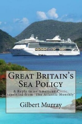 Cover of Great Britain's Sea Policy