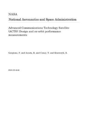 Book cover for Advanced Communications Technology Satellite (Acts)