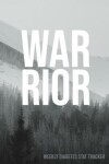 Book cover for Warrior - Weekly Diabetes Stat Tracker