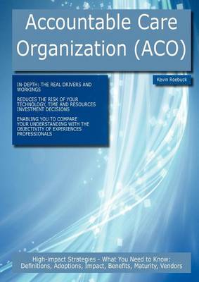 Book cover for Accountable Care Organization (Aco)