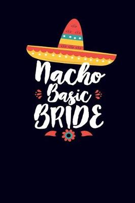 Book cover for Nacho Basic Bride