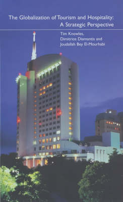 Book cover for The Globalisation of Tourism and Hospitality