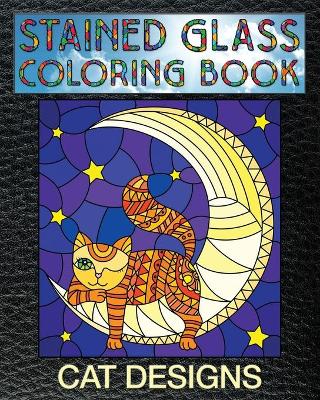 Book cover for Cat Designs Stained Glass Coloring Book