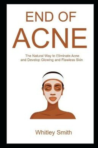 Cover of End of Acne