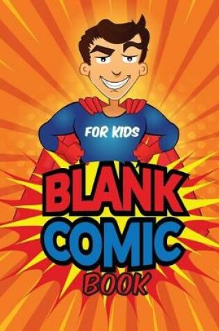 Cover of Blank Comic Book For Kids