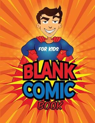 Cover of Blank Comic Book For Kids