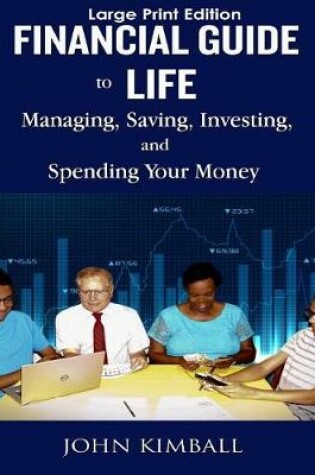 Cover of Financial Guide to Life - Large Print Edition
