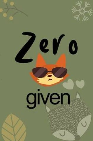 Cover of Zero Fox Given