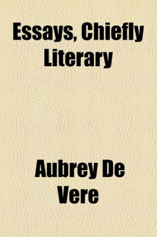 Cover of Essays, Chiefly Literary