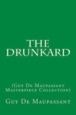 Cover of The Drunkard