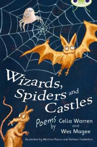 Cover of Bug Club Independent Fiction Year Two White A Wizards, Spiders and Castles