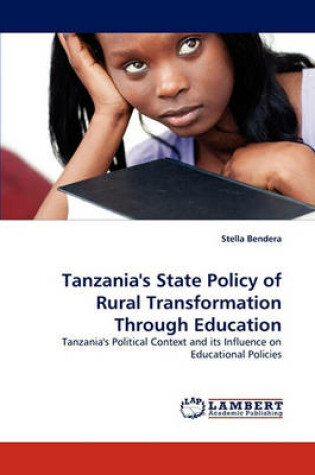 Cover of Tanzania's State Policy of Rural Transformation Through Education