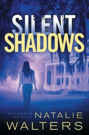 Cover of Silent Shadows