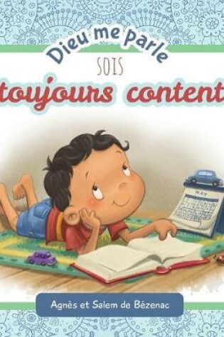 Cover of Dieu me parle sois toujours content