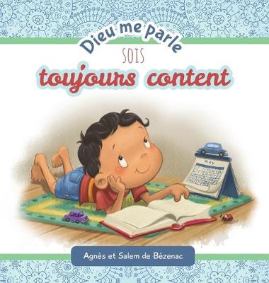 Book cover for Dieu me parle sois toujours content