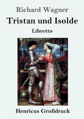 Book cover for Tristan und Isolde (Grossdruck)