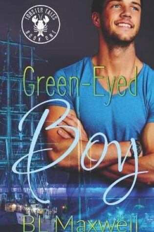 Cover of Green Eyed Boy