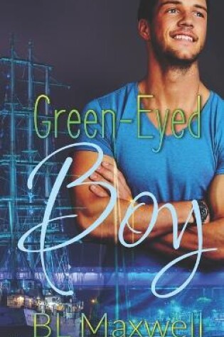 Cover of Green Eyed Boy