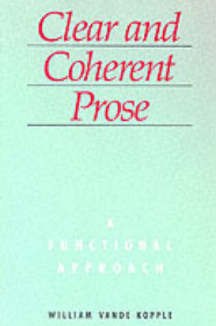 Cover of Clear and Coherent Prose