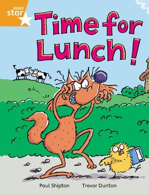 Cover of Rigby Star Independent Orange Reader 2: Time for Lunch