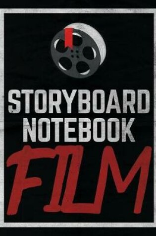 Cover of Storyboard Notebook Film Notebook