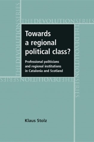 Cover of Towards a Regional Political Class?