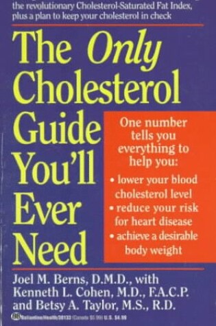 Cover of The Only Cholesterol Guide You'LL Ever Need