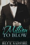 Book cover for A Million to Blow