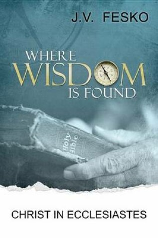 Cover of Where Wisdom Is Found