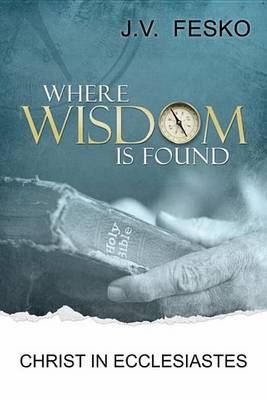 Book cover for Where Wisdom Is Found