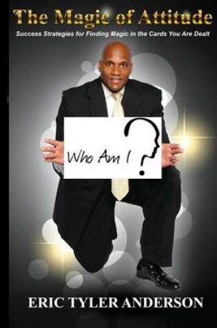 Cover of who am i magic of attitude