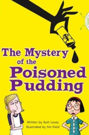 Cover of Bug Club Blue (KS2) B/4A The Mystery of the Poisoned Pudding 6-pack