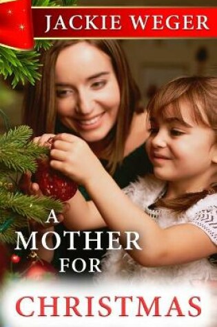 Cover of A Mother for Christmas