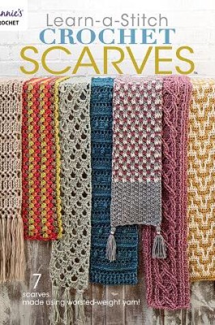 Cover of Learn-a-Stitch Crochet Scarves