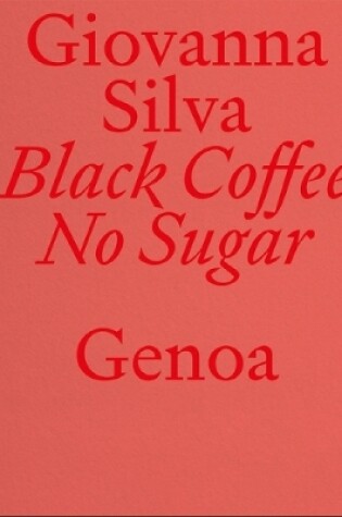 Cover of Black Coffee No Sugar. Genoa