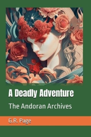 Cover of A Deadly Adventure