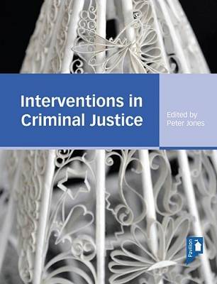 Book cover for Interventions in Criminal Justice